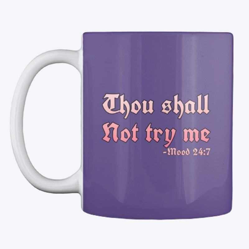 Thou Shall Not Try Me (1) 
