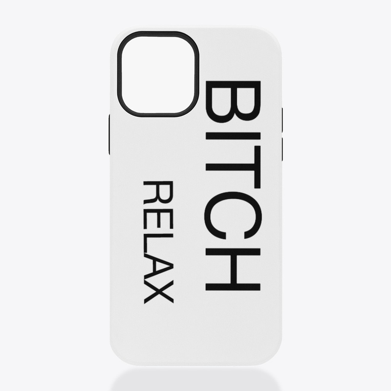 Bitch Realx