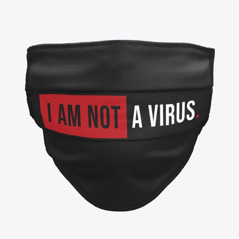 I Am Not A Virus Mask