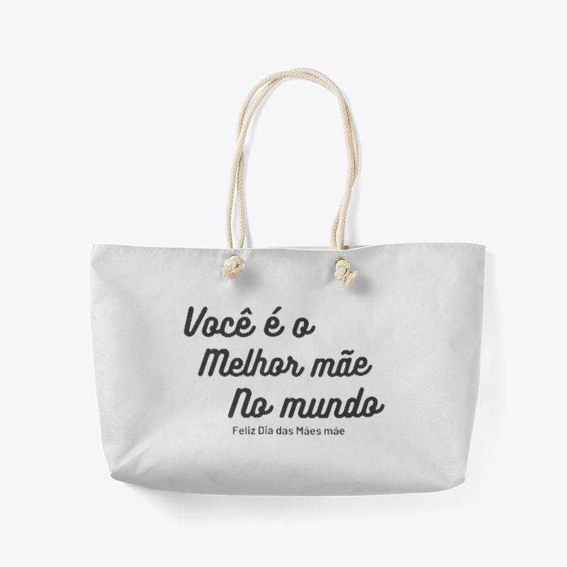 "Você é a Melhor Mãe do Mundo"