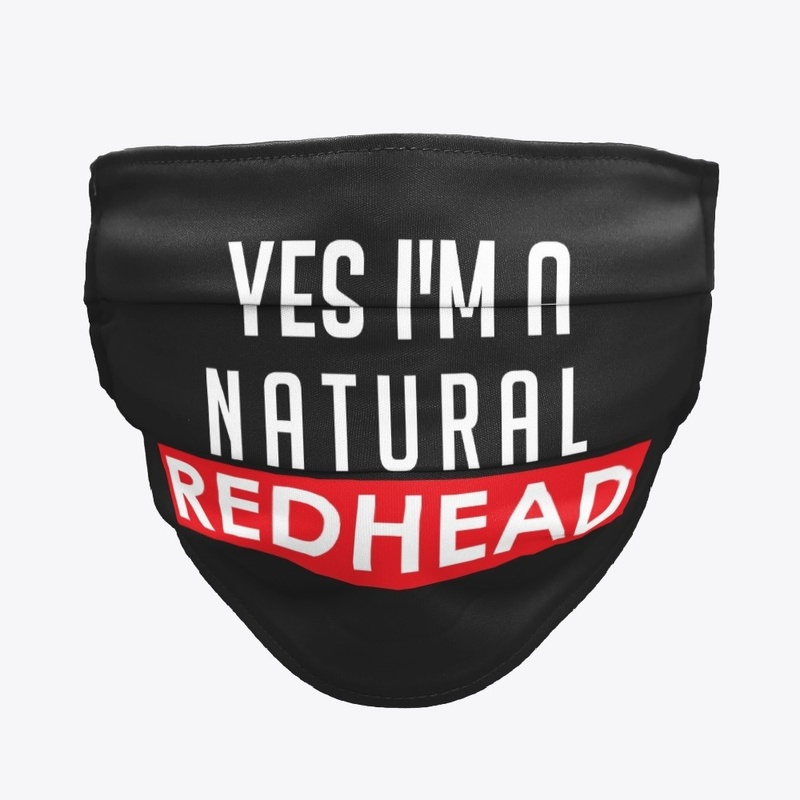 Yes I'm A Natural Redhead 