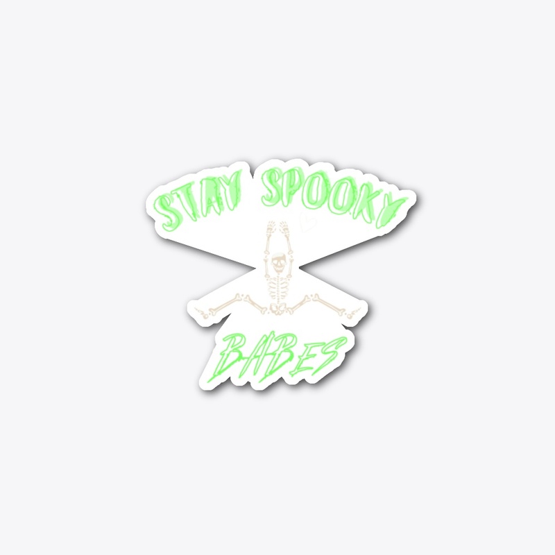 Stay Spooky Babes