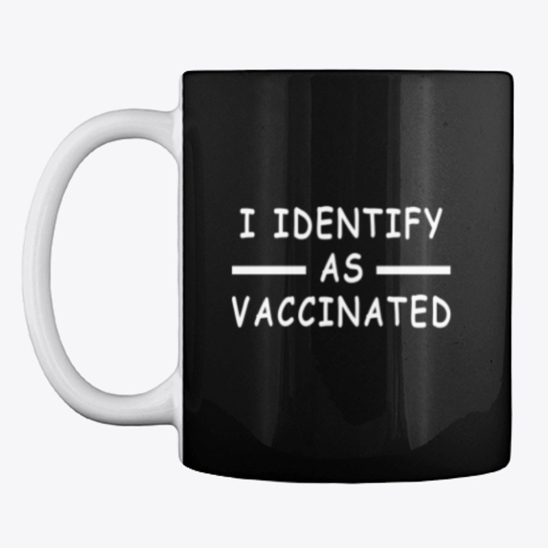 I Identify As Vaccinated,5