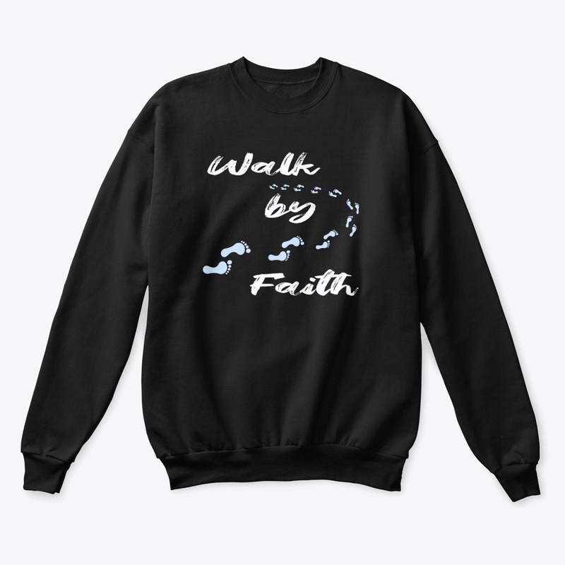 Walk by Faith