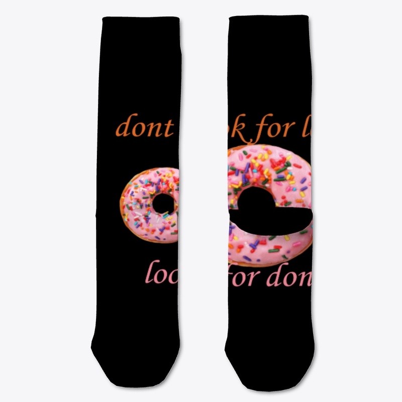 dont look for love , look for donut 