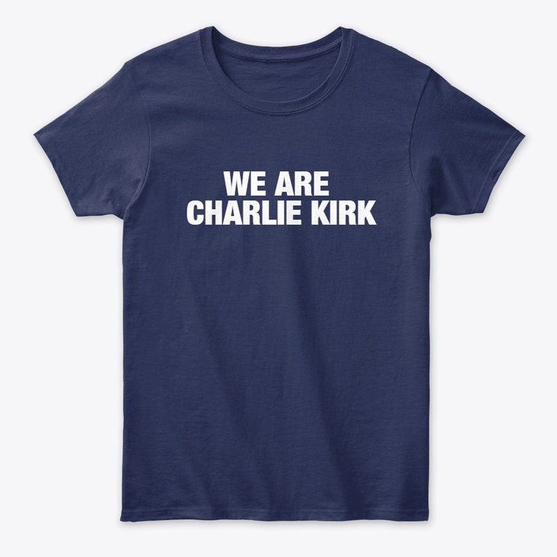 WE ARE CHARLIE KIRK