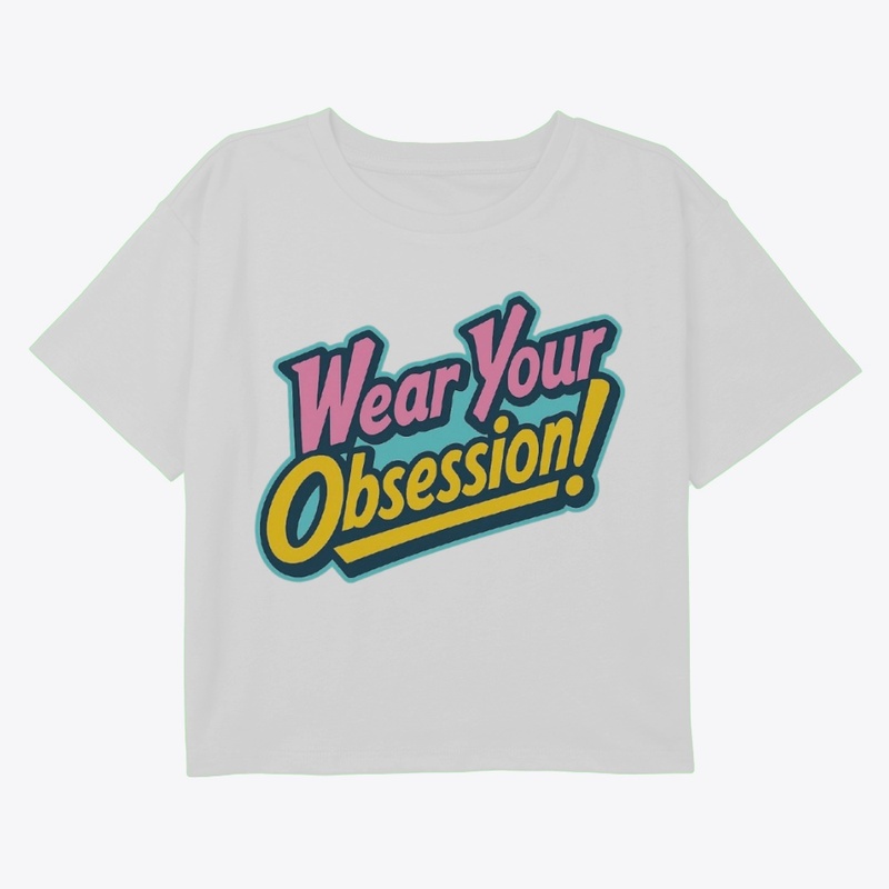 Wear Your Obsession! Retro Streetwear