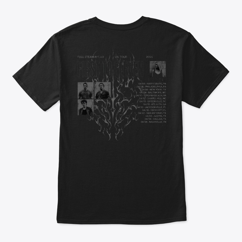 First To Eleven Merchandise - 2025 Tour Shirt