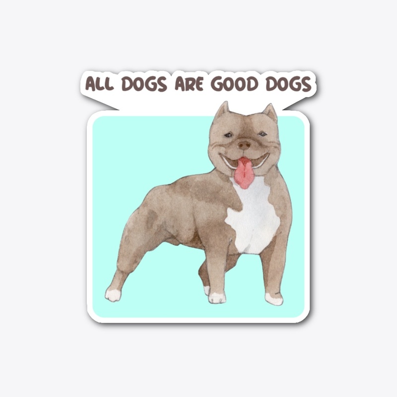 Don't Bully My Breed