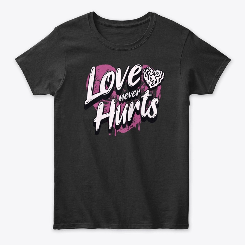 Love Never Hurts Grunge Merch