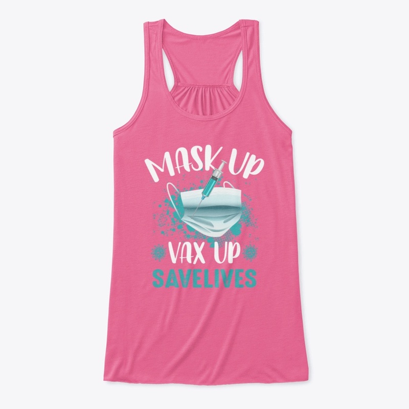 Mask up Vax up Savelives
