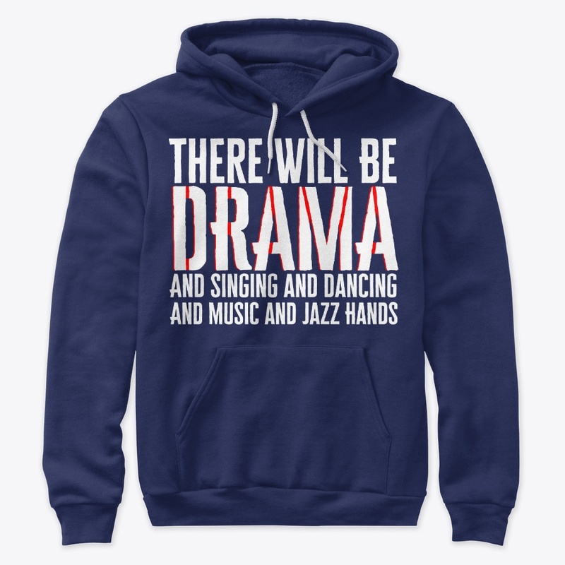 There will be Drama!