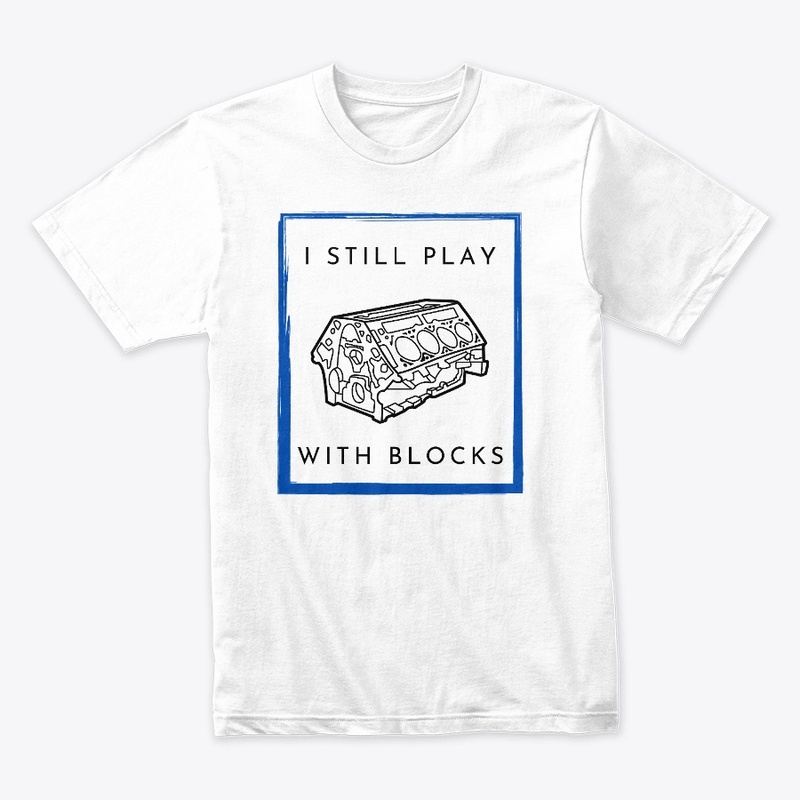 I still Play with Blocks