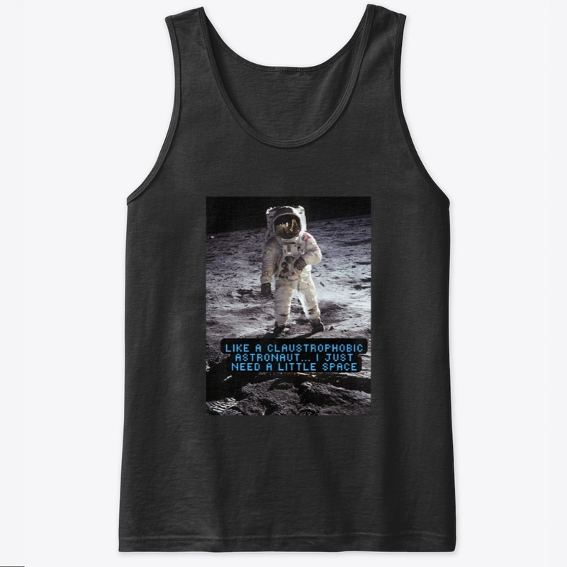 A Claustrophobic Astronaut 