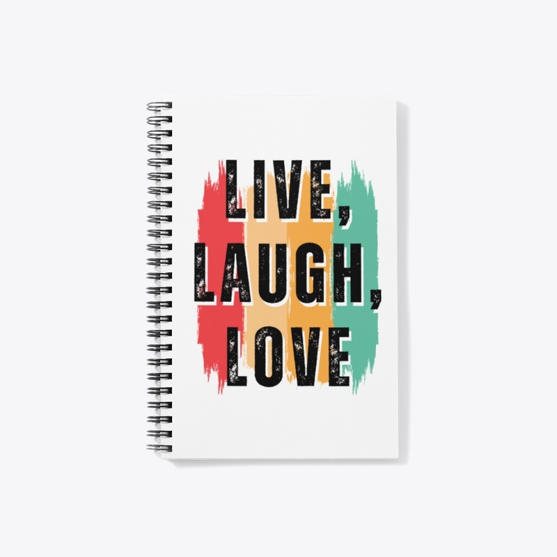 Live, Laugh, Love