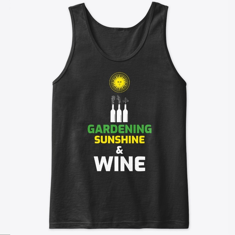 Gardening Sunshine & Wine