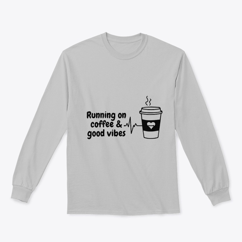 Running on Coffee and Good Vibes: