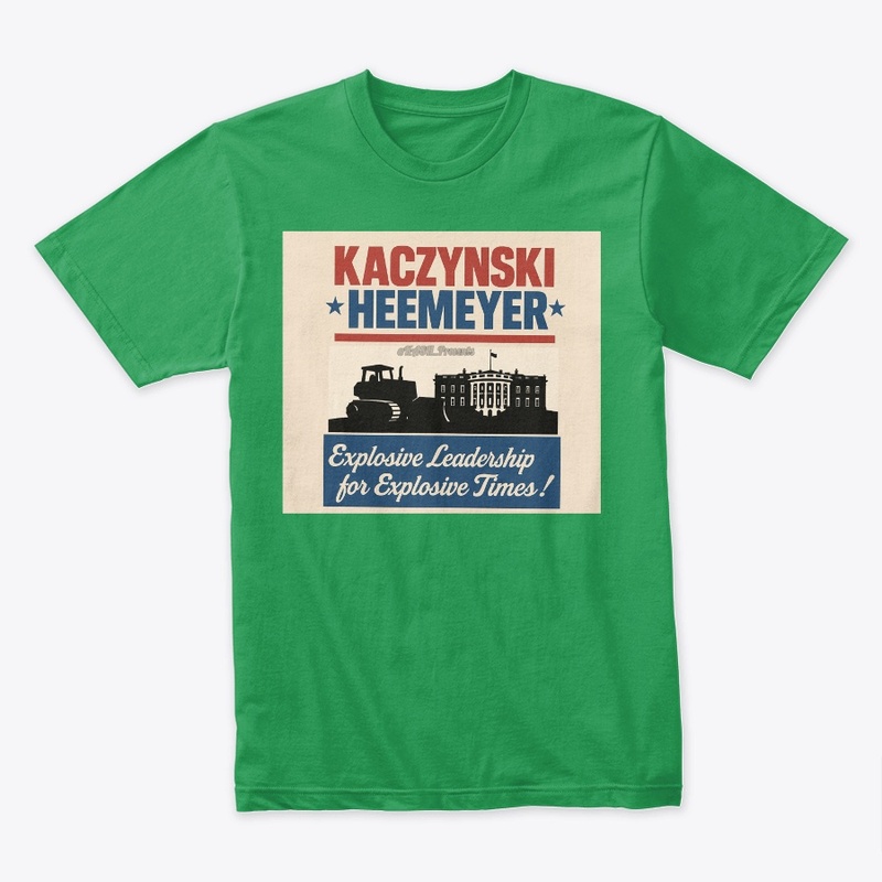 Kaczynski / Heemeyer Campaign