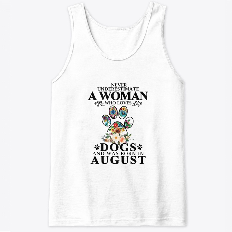 Never underestimate a Woman who love dog