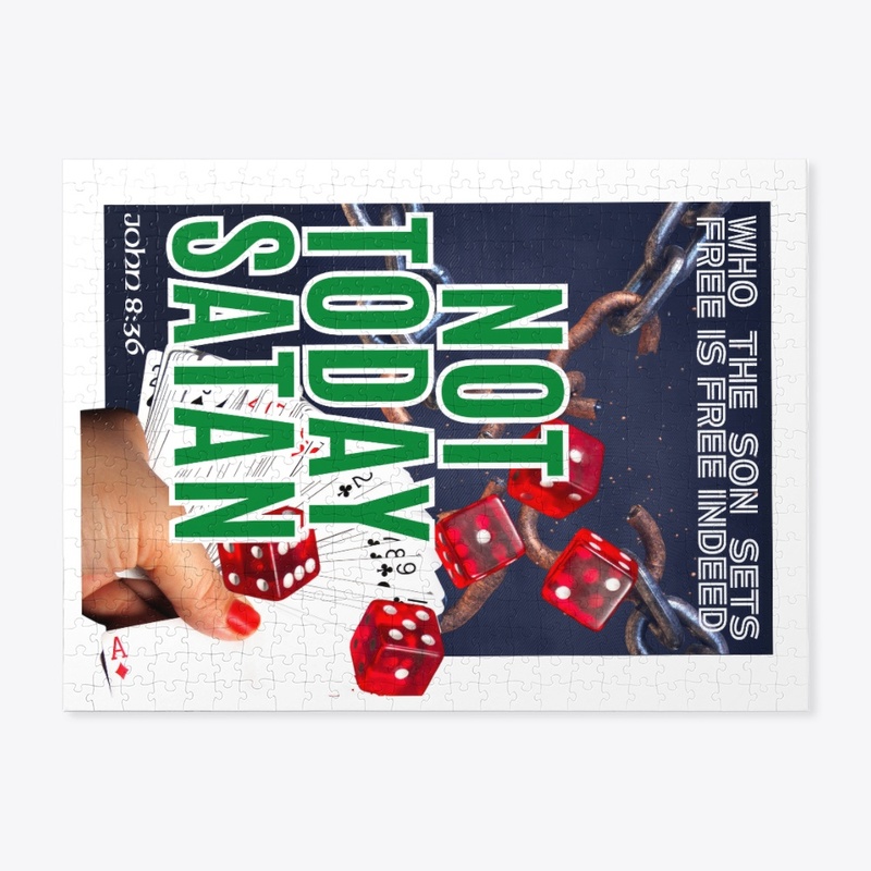 NOT TODAY GAMBLING JIGSAW PUZZLE