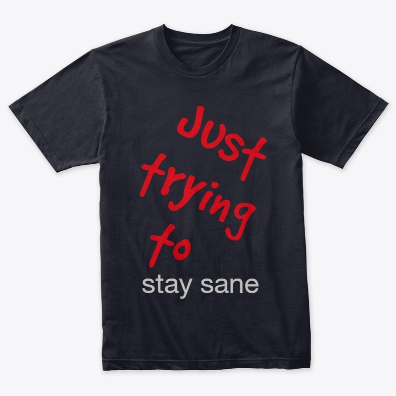Stay Sane