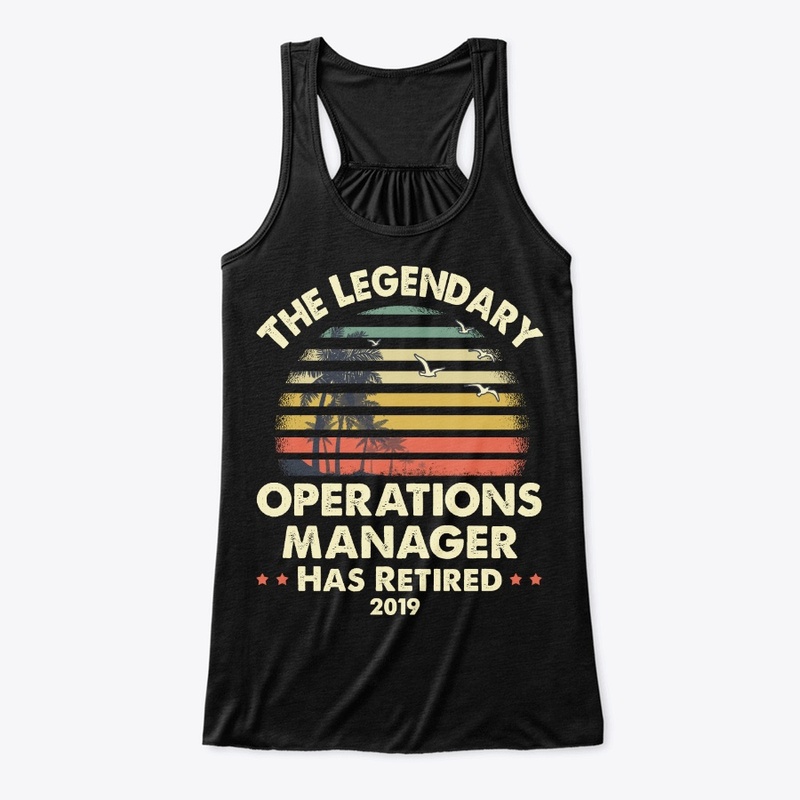 2019 Retired Operations Manager Gift