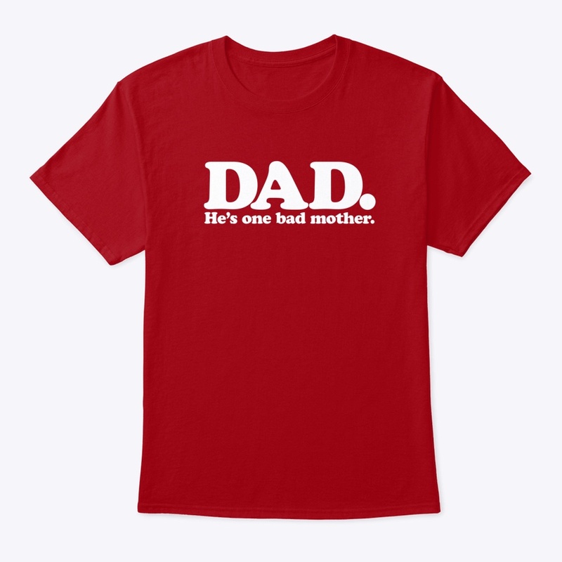 WGD DAD: He's One Bad Mother 2