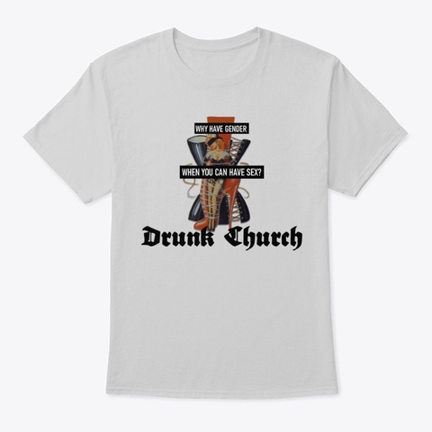 Why Have Gender? Light Steel T-Shirt Front