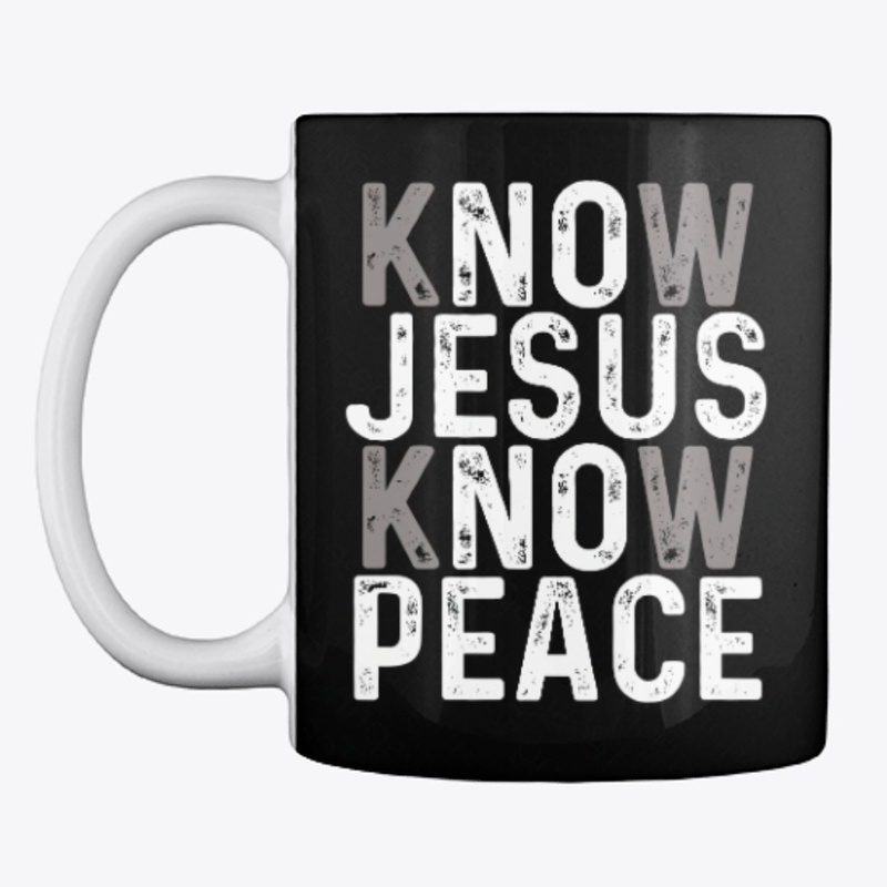 Know Jesus Know Peace 