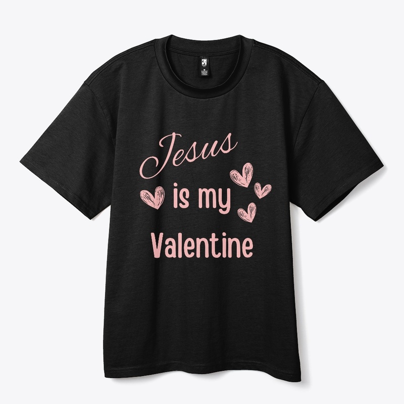 Jesus is my Valentine