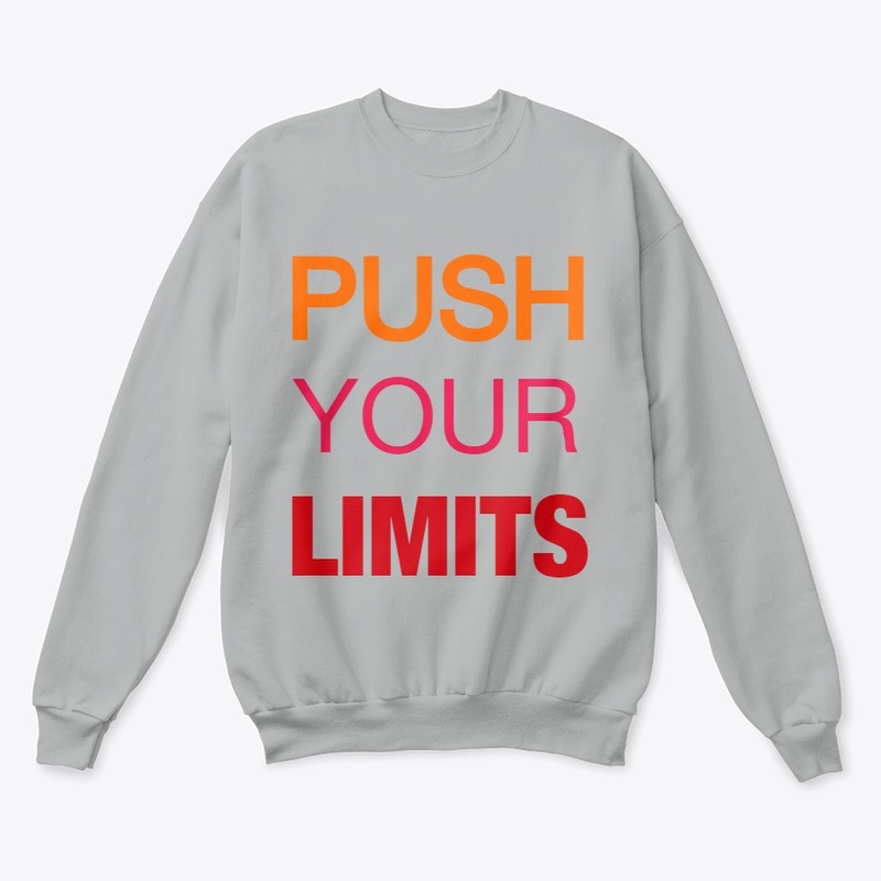 PUSH YOUR LIMITS 