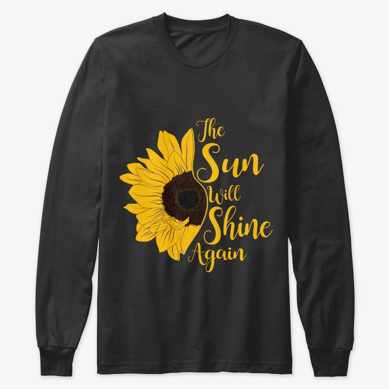 The sun will shine again