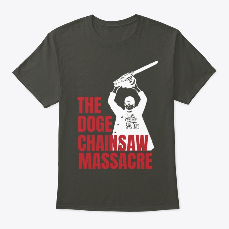 The DOGE Chainsaw Massacre