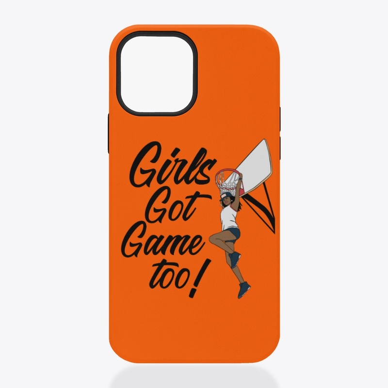 Girls Got Game Too Basketball Goal 
