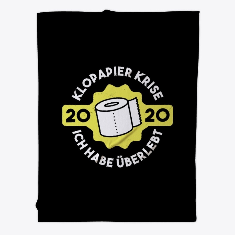  Klopapier Toilet Paper Crisis Survivor