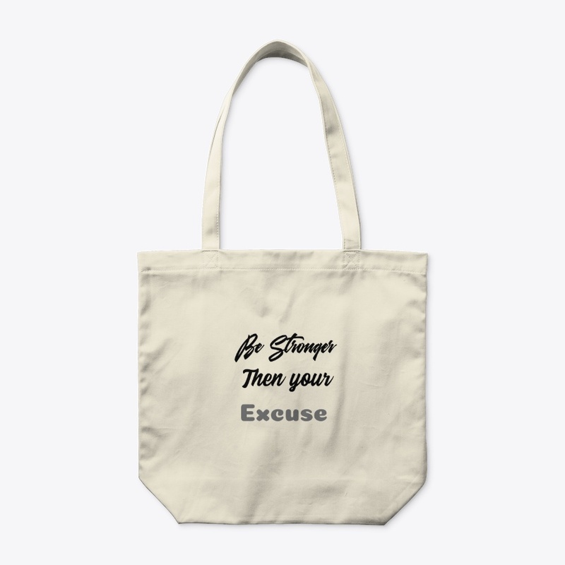 Be bigger than your excuse