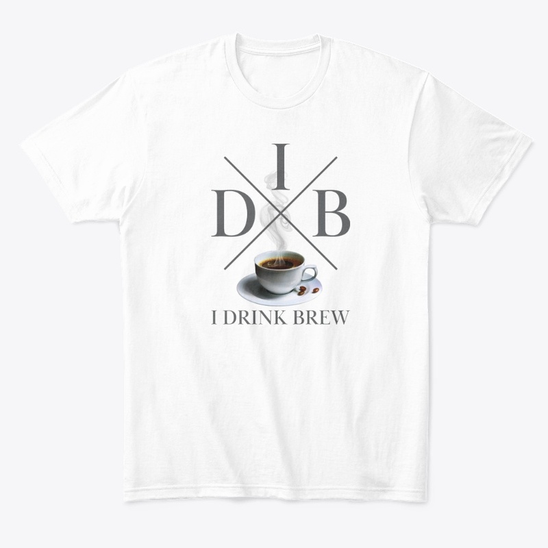 I Drink Brew Coffee Life 