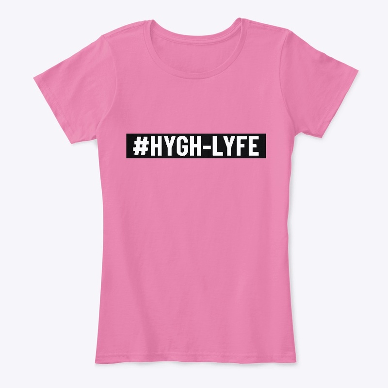 #HYGH-LYFE