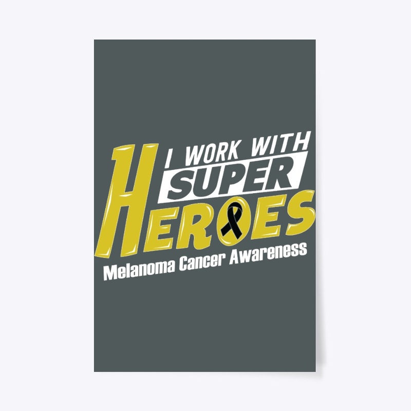 Heroes | Melanoma Cancer Awareness