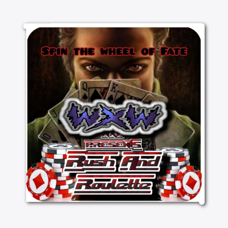 WXW Rush and Roulette 