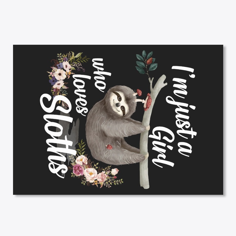 Just Girl Loves Sloths Watercolor Style