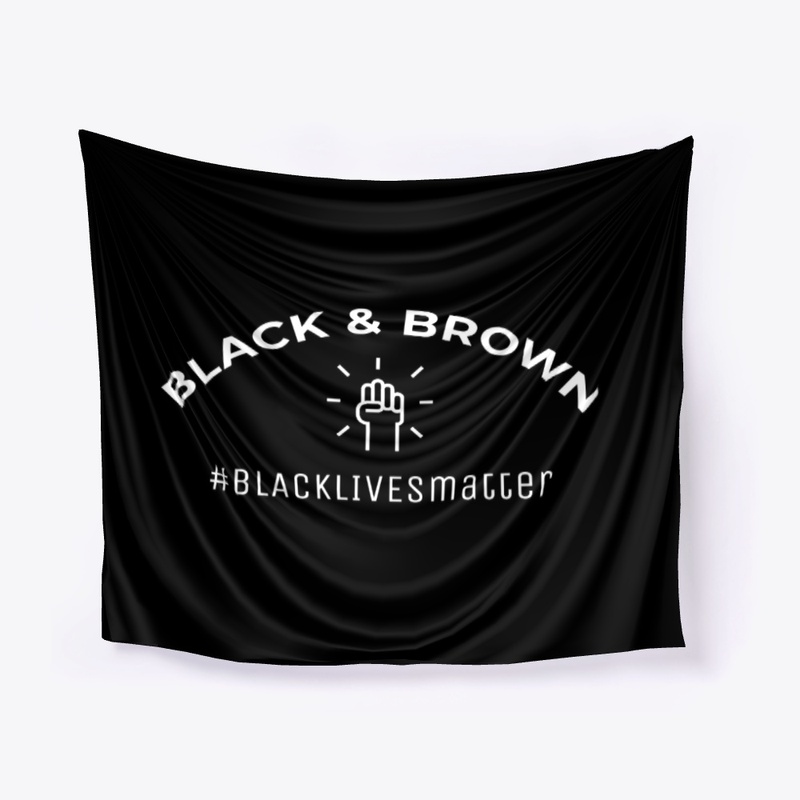 Black & brown #blacklivesmatter