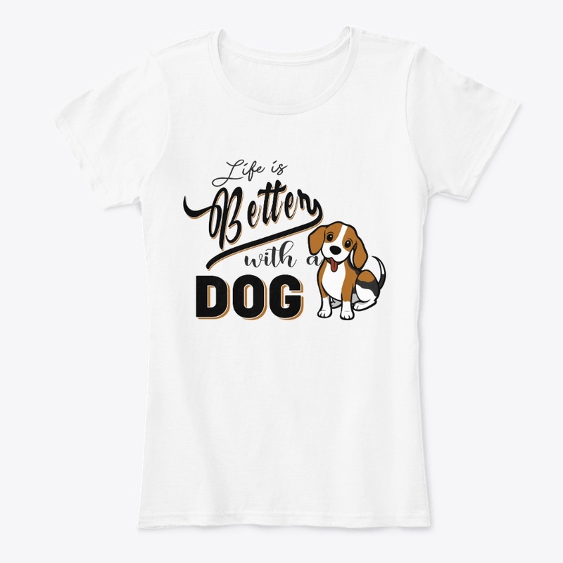 life is better with a dog 