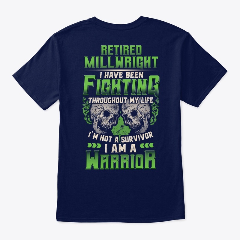 Retired Millwright Warrior Shirt 