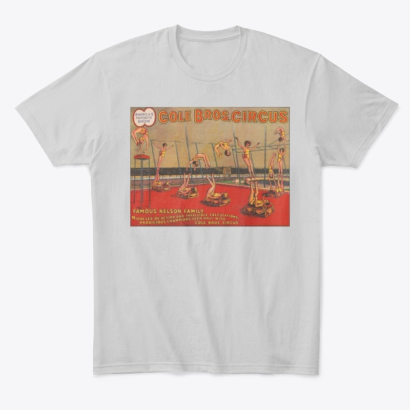 Cole Bros, Circus Comfort Tee