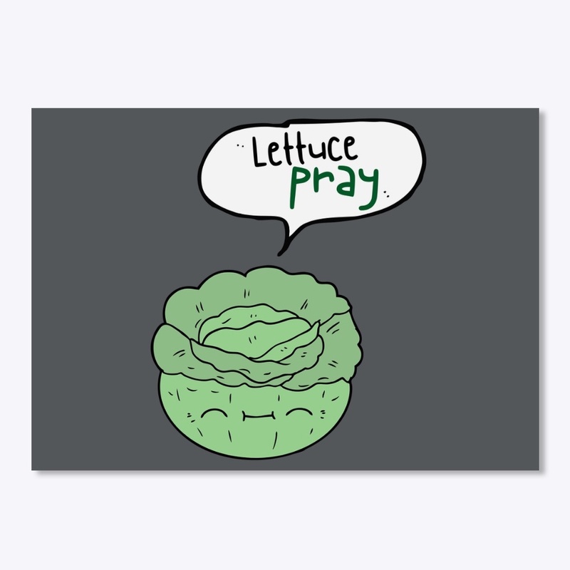 Lettuce Pray