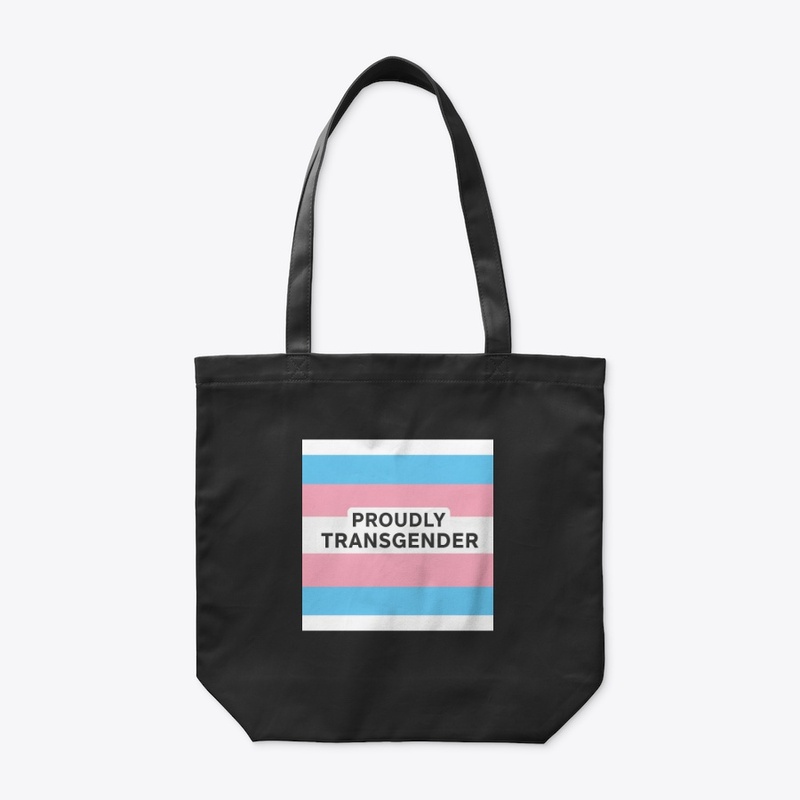 Proudly Transgender