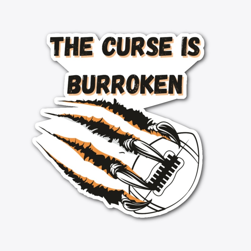 The Curse is burroken