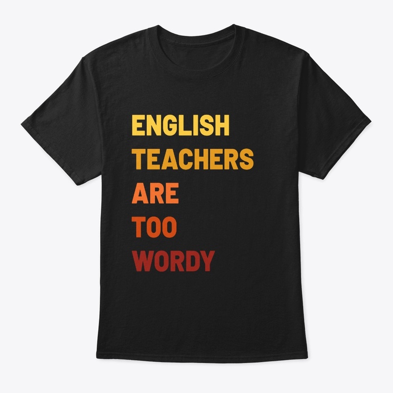 English Teachers Are Too Wordy