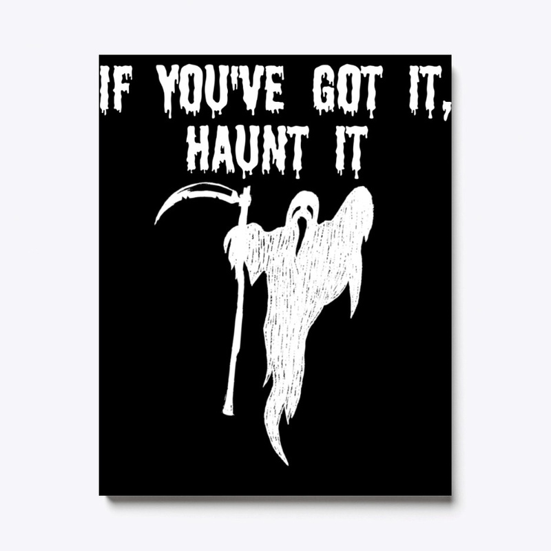If You've Got It, Flaunt It Ghost Gift